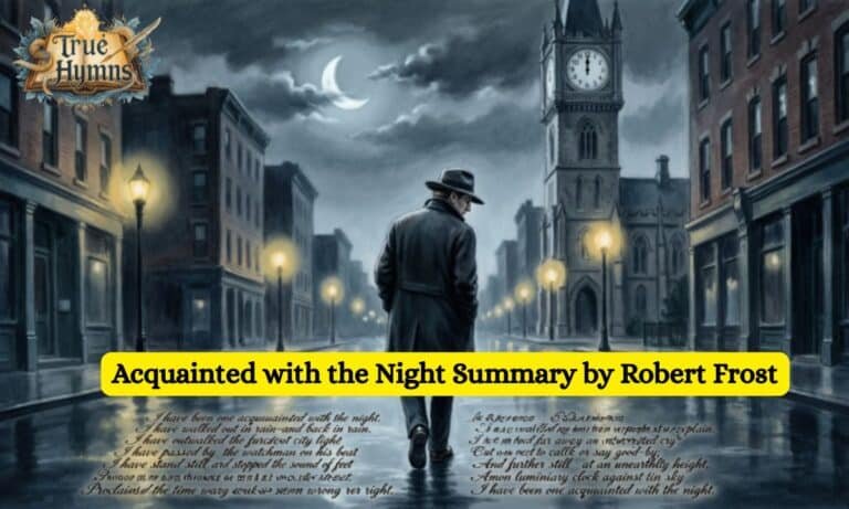 Acquainted with the Night Summary by Robert Frost