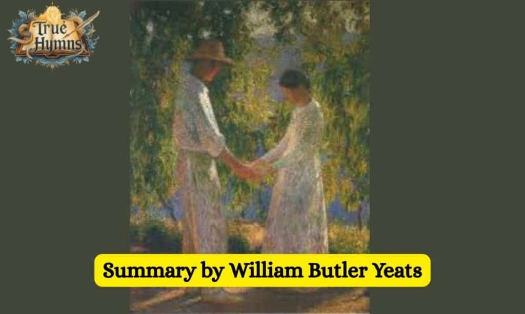 “Down By The Salley Gardens” Summary