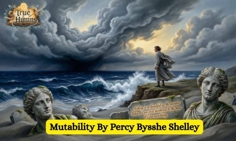 Mutability By Percy Bysshe Shelley