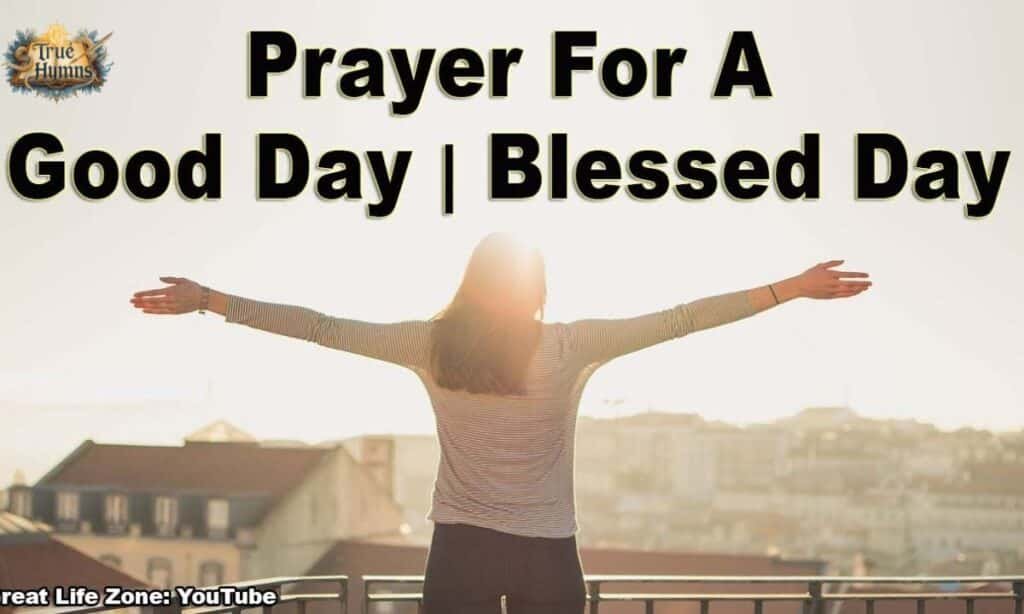 Short Prayer for a Blessed Day