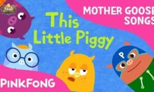 This Little Piggy by Mother Goose Full Rhyme & Meaning