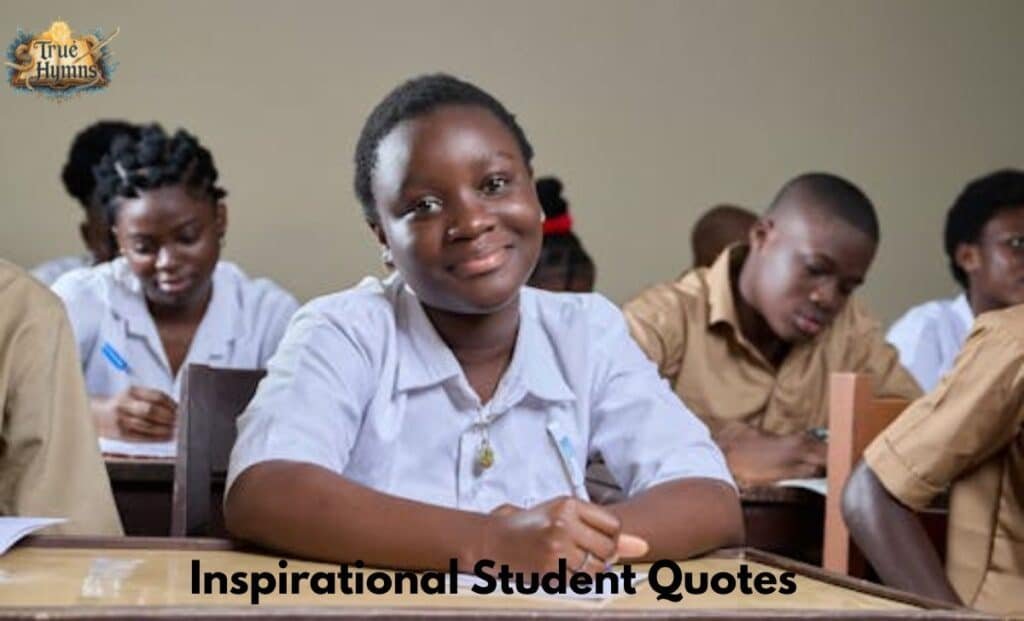 Inspirational Student Quotes