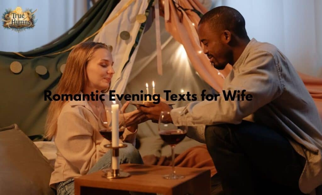 Romantic Evening Texts for Wife