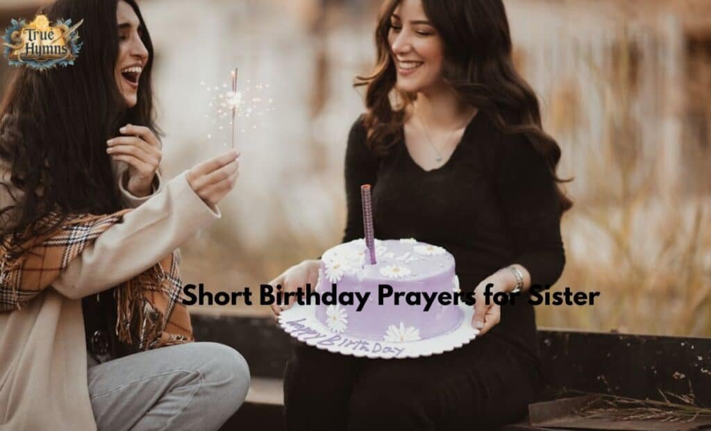 Short Birthday Prayers for Sister