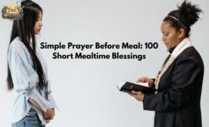 Simple Prayer Before Meal 100 Short Mealtime Blessings