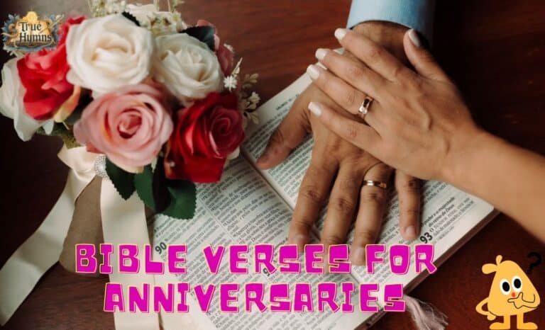 Bible Verses for Anniversaries: Meaningful Blessings & Love Quotes