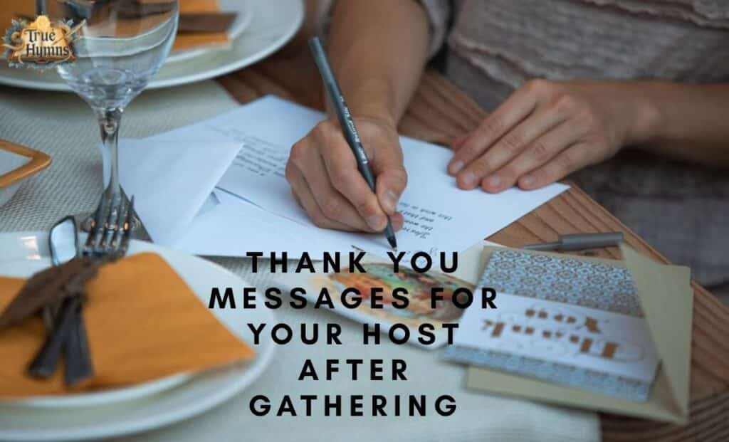 Thank You Messages for Your Host After Gathering