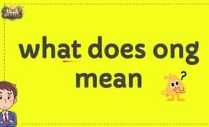 What Does ONG Mean in Text? Complete Meaning & Usage Guide