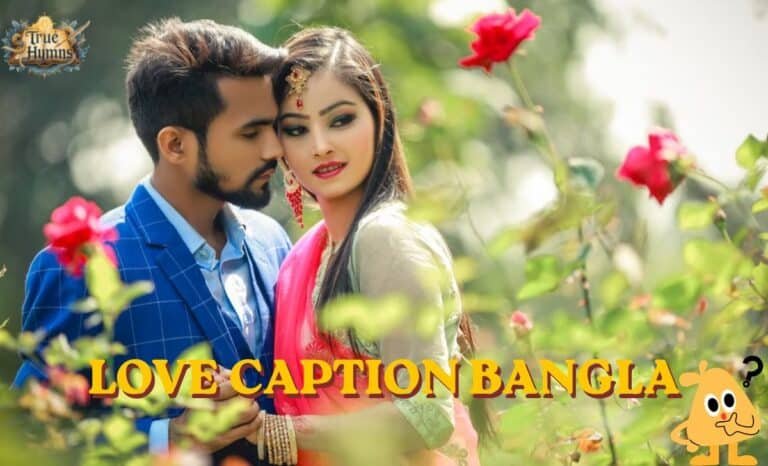 300+ Love Caption Bangla Romantic Status, Quotes & Shayari (2026)